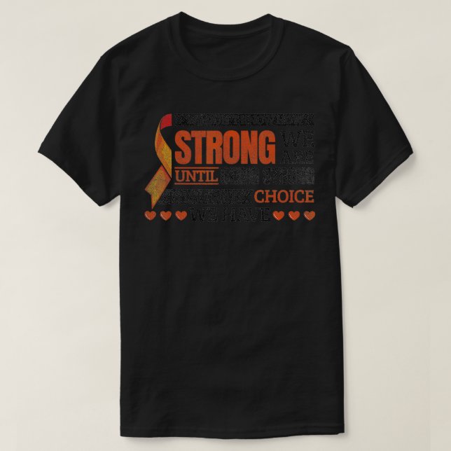 Camiseta No Sabemos Cuán Fuerte Somos Conscientes Del Cánce (Diseño del anverso)