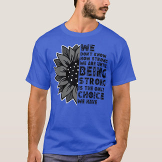 Camiseta No sabemos cuán fuertes somos
