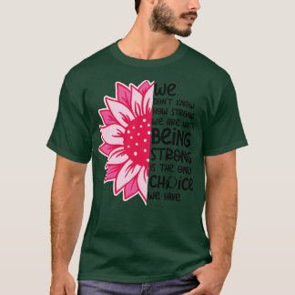 Camiseta No sabemos cuán fuertes somos 12