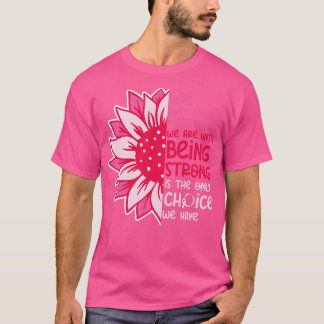 Camiseta No sabemos cuán fuertes somos los 3