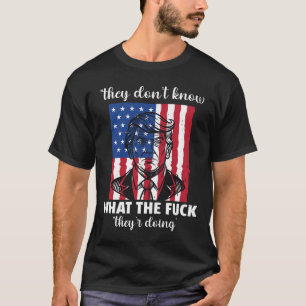 Camiseta No saben lo que están haciendo