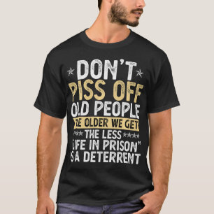 Camiseta No salgan dólares de la gente mayor, el abuelo y e