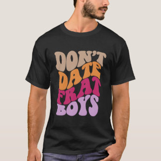 Camiseta No salgas con la estética de la fraternidad