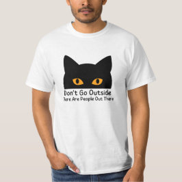 Camiseta No salgas, hay gente ahí fuera