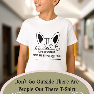 Camiseta No salgas, hay gente ahí fuera