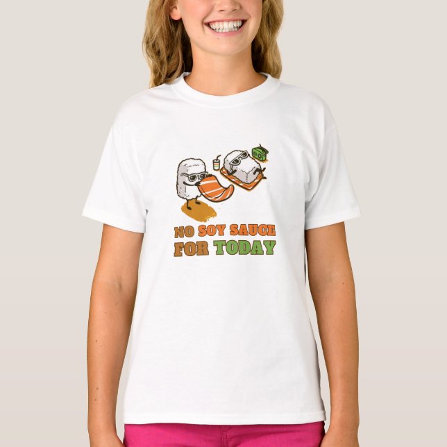 Camiseta No salsa de soja para hoy (Anverso)