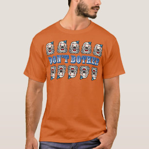 Camiseta No se burlen de los payasos