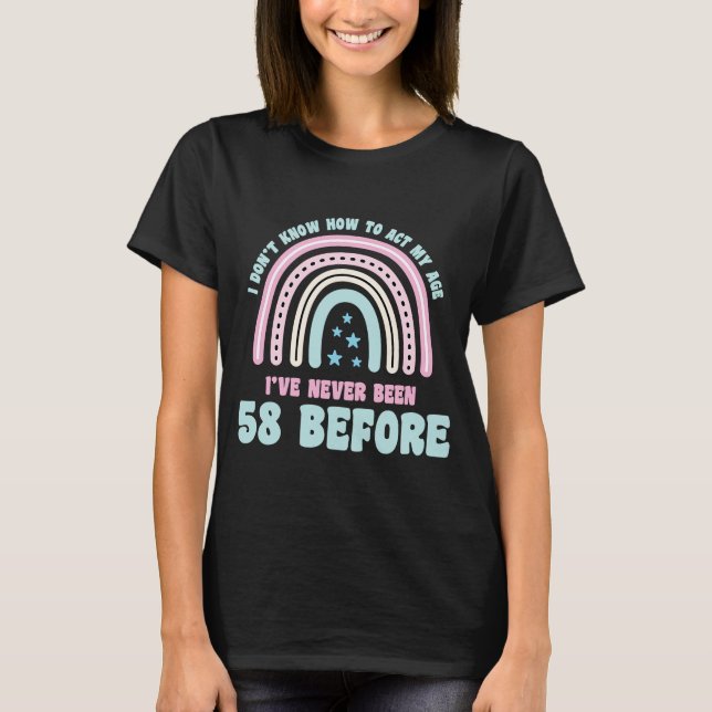 Camiseta No sé cómo actuar con mi edad 58° Boho Rainbow B (Anverso)