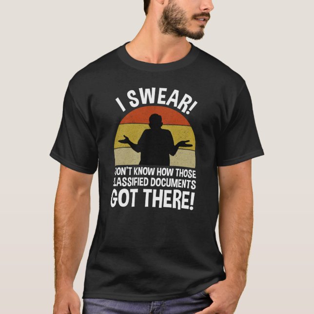 Camiseta No sé cómo llegaron allí los documentos clasificad (Anverso)