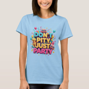 Camiseta No se compadezcan sólo de la conciencia ciega Fies