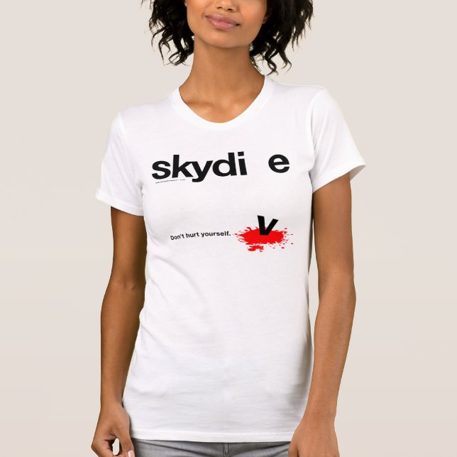 Camiseta No se dañe Skydiver (Anverso)