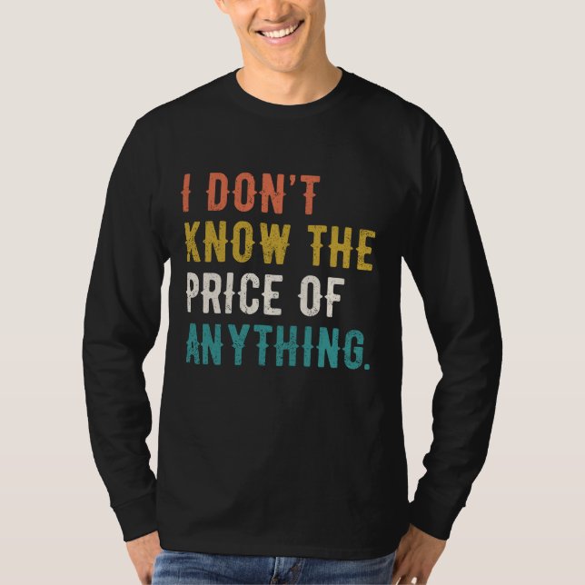 Camiseta No sé el precio de decir nada gracioso (Anverso)