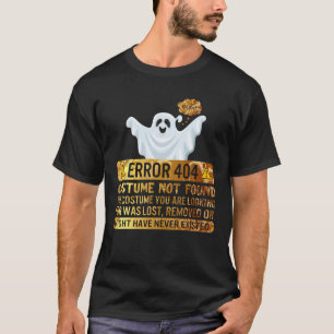 Camiseta No se encontró el disfraz del error de Halloween 