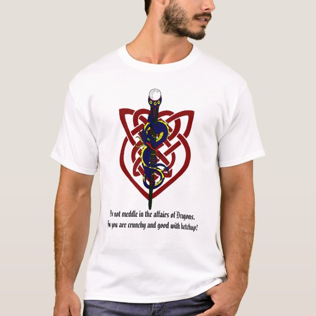 Camiseta No se entrometa en los asuntos de dragones (Anverso)