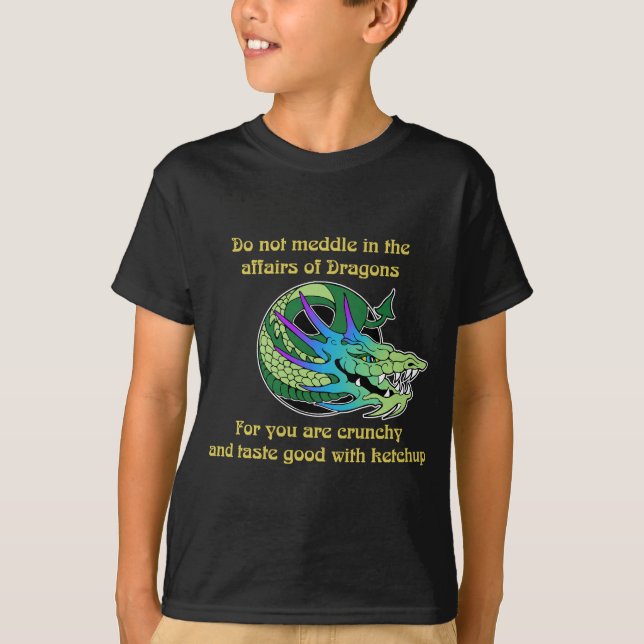 Camiseta No se entrometa en los asuntos de dragones (Anverso)