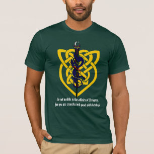 Camiseta No se entrometa en los asuntos de dragones