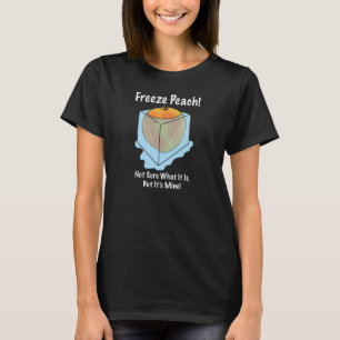 Camiseta No sé es qué melocotón del helada