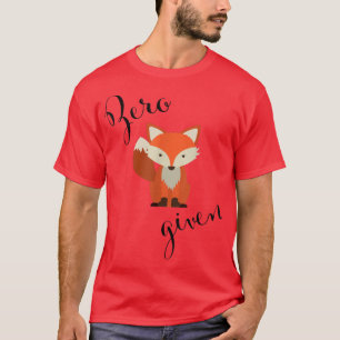 Camiseta No se ha dado nada a Fox