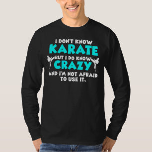 Camiseta No sé karate pero sí sé la loca higuera de karate