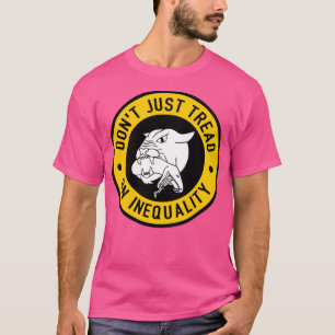 Camiseta No se limiten a discutir sobre la desigualdad