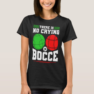 Camiseta No Se Llora Jugando Bolas Criollas Boccia