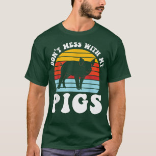 Camiseta no se metan con los animales de criadores de cerdo
