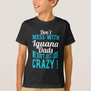 Camiseta No se metan con los Dads de Iguana