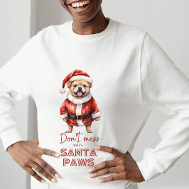 Camiseta 'No se metan con Santa Paws', adorable amante del 