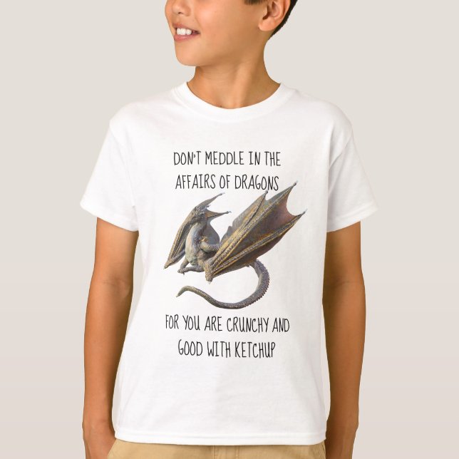 Camiseta No se metan en los asuntos de los dragones (Anverso)