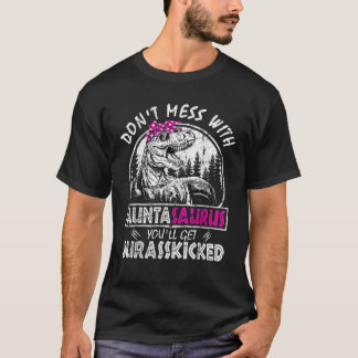 Camiseta No se mezcle con Auntasaurus conseguirás a Jurassk