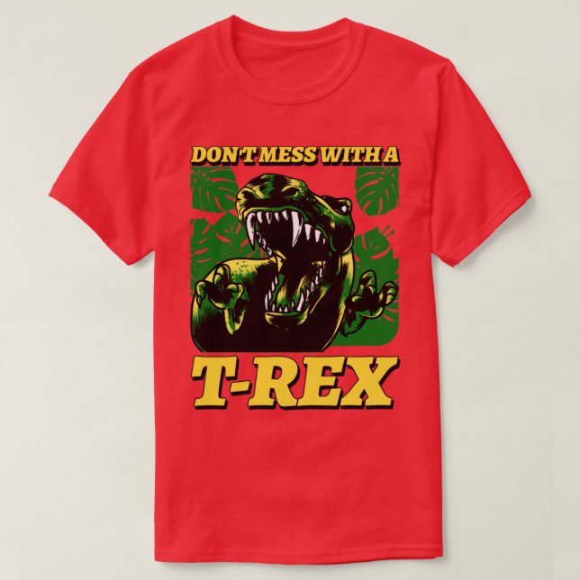 Camiseta No se muevan con una T rex (Diseño del anverso)