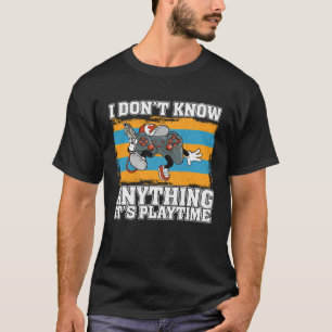Camiseta No sé nada es videojuego en tiempo de reproducción