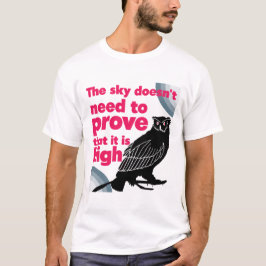 Camiseta No se necesita prueba alguna: Lechuza