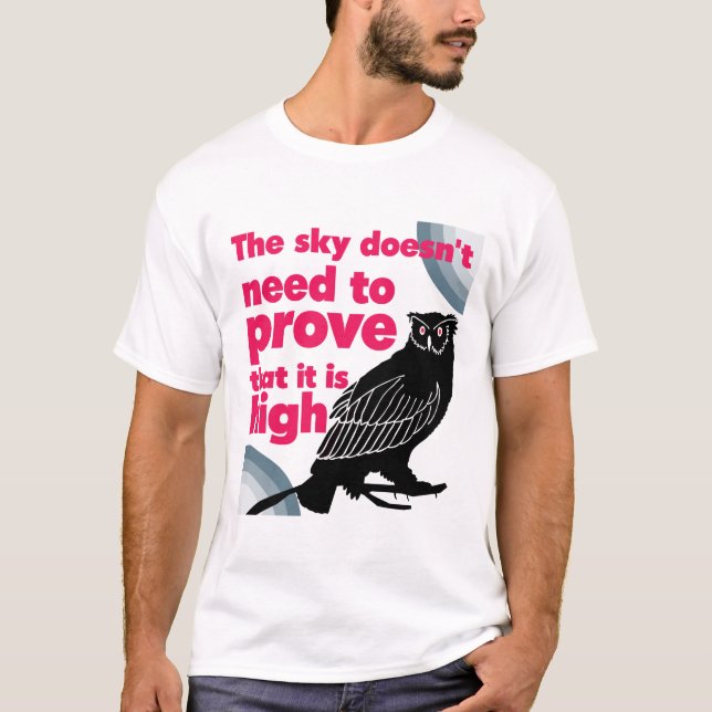 Camiseta No se necesita prueba alguna: Lechuza (Anverso)