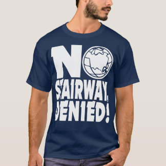 CAMISETA NO SE NEGÓ LA ESCALERA