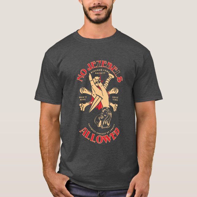 Camiseta No se permite el reino de Jezebels a la sociedad (Anverso)