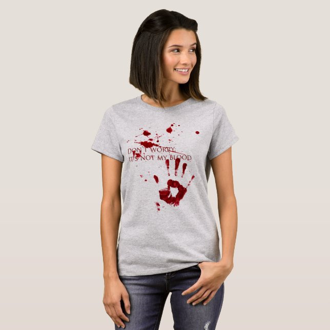 Camiseta No se preocupe, él no es mi sangre (Anverso completo)