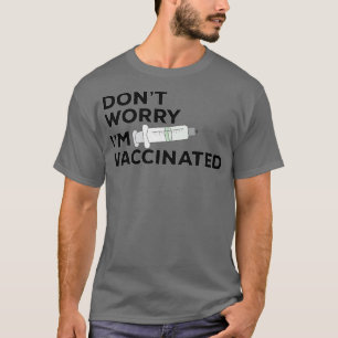 Camiseta No Se Preocupe Im Vacunado 1
