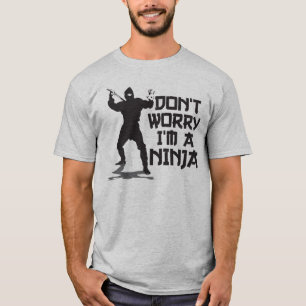 Camiseta No se preocupe me son un Ninja