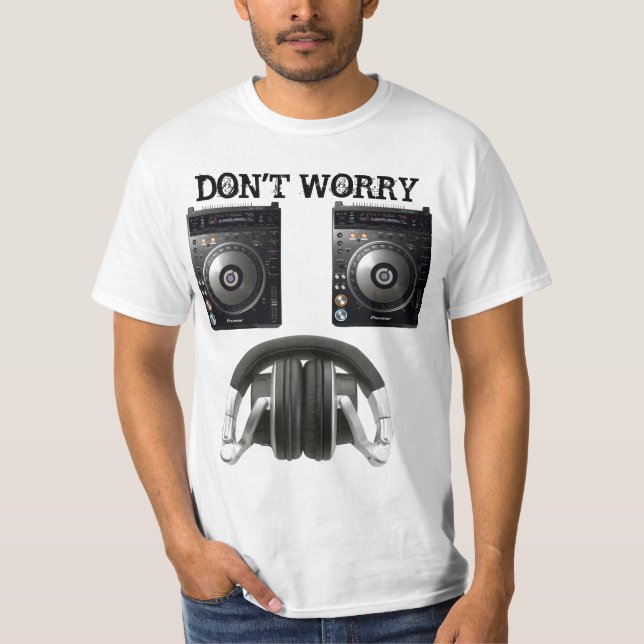 CAMISETA ¡NO SE PREOCUPE, SEA FELIZ! (Anverso)