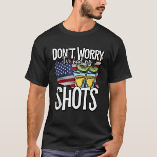 Camiseta No se preocupen porque he tenido ambas vacunas Fun