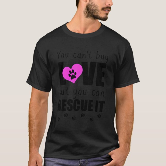 Camiseta No Se Puede Comprar Amor Pero Se Puede Rescatar Qu (Anverso)
