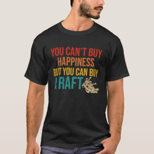 Camiseta No se puede comprar la felicidad pero se puede com
