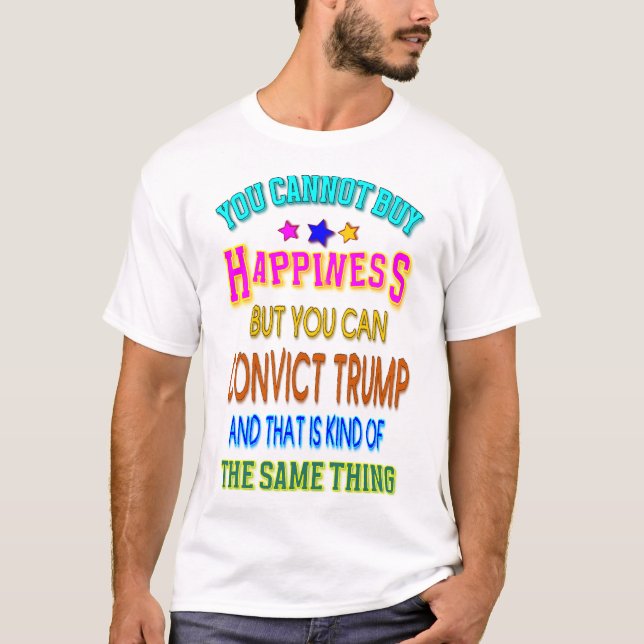 Camiseta No se puede comprar la felicidad pero se puede con (Anverso)