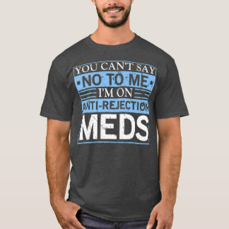Camiseta No se puede decir que no haya trasplante de órgano