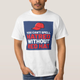 Camiseta No se puede deletrear el odio sin Red Hat