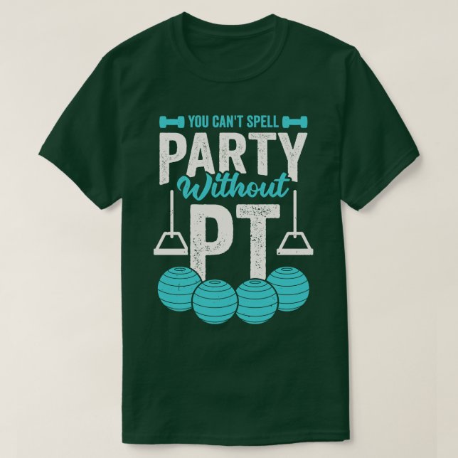 Camiseta No se puede deletrear Fiesta sin PT (Diseño del anverso)