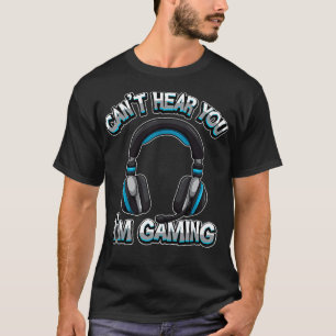 Camiseta No Se Puede Escucharte Im Gaming Gamer Asseration