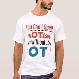 Camiseta No se puede girar el movimiento hacia la terapia o