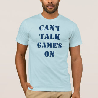 Camiseta No se puede hablar del juego activado